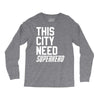 this city need superhero Long Sleeve Shirts