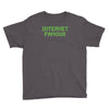 internet famous Youth Tee