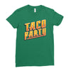 taco party Ladies Fitted T-Shirt