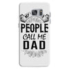My Favorite People Call Me Dad Samsung Galaxy S7