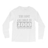 legends are born in 2000 hoodie 6 Long Sleeve Shirts