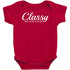 classy but i cuss a little Baby Bodysuit
