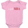 i got mba Baby Bodysuit