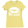 kiss my ass Ladies Fitted T-Shirt