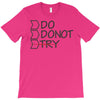 do not try T-Shirt