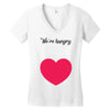We're Hungry with Heart Women's V-Neck T-Shirt