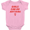 Girls Can Do Anything Baby Bodysuit