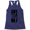 cut the net Racerback Tank