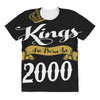 kings are born in 2000 All Over Women's T-shirt