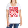 we're doing christmas bigly this year Ladies Curvy T-Shirt