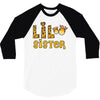 Lil Sister 3/4 Sleeve Shirt