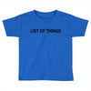 lost of things Toddler T-shirt