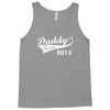 daddy since 2015   mens funny Tank Top