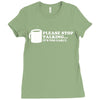 please stop talking it's too early coffee Ladies Fitted T-Shirt
