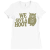 we give a hoot Ladies Fitted T-Shirt
