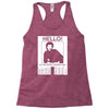 hello is it me you're looking for Racerback Tank
