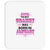 The Best Grammy Was Born In January Mousepad