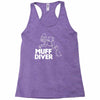 muff diver Racerback Tank