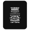 I Am An August Women Mousepad