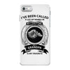 i've been called a lot of names in my lifetime iPhone 7 Case