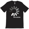 buffering  funny retro loading computer console fashion party T-Shirt