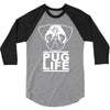 pug life 3/4 Sleeve Shirt