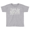 you down with it Toddler T-shirt