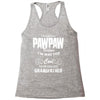 I'm Called Pawpaw Because  I'm Way Too Cool To Be Called Grandfather Racerback Tank