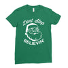don't stop believing Ladies Fitted T-Shirt