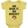 no risk it, no biscuit Baby Onesie