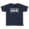 Because Im The Dm That Is Why Toddler T-shirt