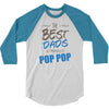 Great Dads Get Promoted to Pop Pop 3/4 Sleeve Shirt