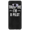 trust me i'm a pilot aviation Samsung Galaxy S8 Plus