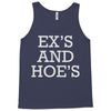 ex's and hoe's Tank Top