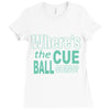 snooker where's the cue ball going Ladies Fitted T-Shirt