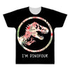 I'm Dinofour All Over Men's T-shirt