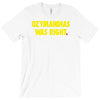ozymandias was right T-Shirt