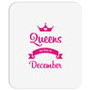 queens are born in december Mousepad