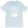 pho sho T-Shirt
