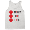 money bad love Tank Top