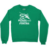 buddy f&auml;ngt nur gro&szlig;e fische funny Crewneck Sweatshirt