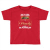 july girl is a perfect combination of princess and warrior Toddler T-shirt
