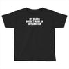 my beard doesn't have an off switch Toddler T-shirt