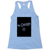 no design fashion Racerback Tank