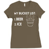my bucket list beer ice Ladies Fitted T-Shirt
