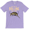 they see me rolling T-Shirt