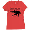 elephants never forget and they never forgive t shirt funny mens tee n Ladies Fitted T-Shirt