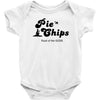 pie and chips   food of the gods Baby Onesie