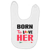 ....Born To Love Her Baby Bibs