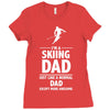 i'm a skiing dad   daddy Ladies Fitted T-Shirt